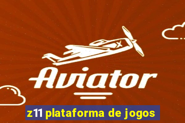 z11 plataforma de jogos